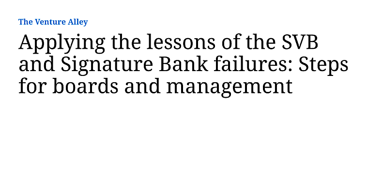 Applying the lessons of the SVB and Signature Bank failures: Steps for
boards and management