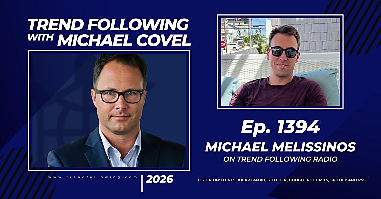 Ep. 1394: Michael Melissinos Interview with Michael Covel on Trend
Following Radio
