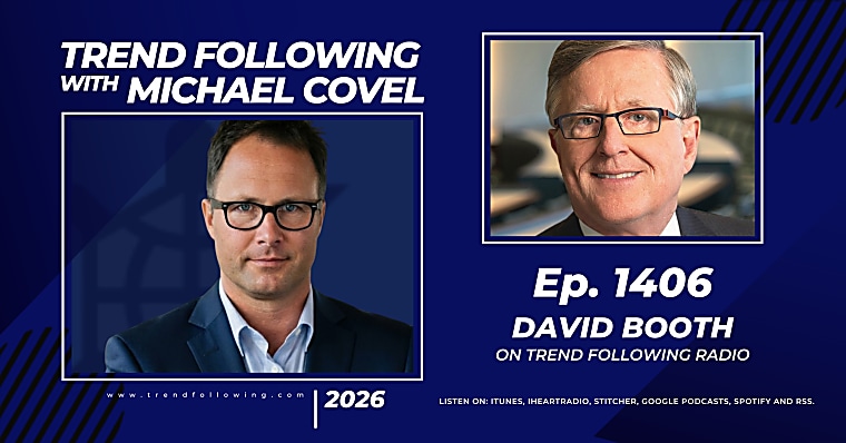 Ep. 1406: David Booth Interview with Michael Covel on Trend Following
Radio