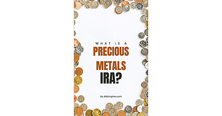 Precious Metals IRA Accounts: What are They, Pros and Cons, Risks and
More (Guide Released)