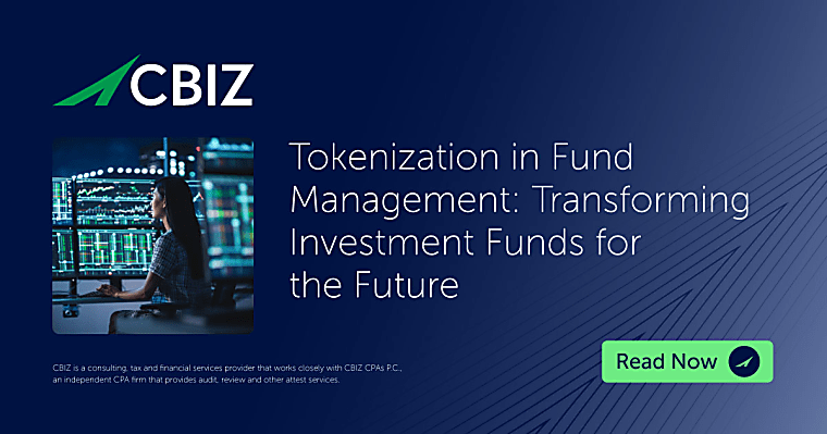 Tokenization in Fund Management: Transforming Investment Funds for the
Future - cbiz.com