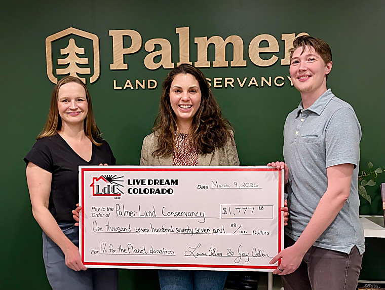 1% for the Planet Member Company Live Dream Colorado Donates to Local
Nonprofits Trails and Open Space Coalition and Palmer Land Conservancy