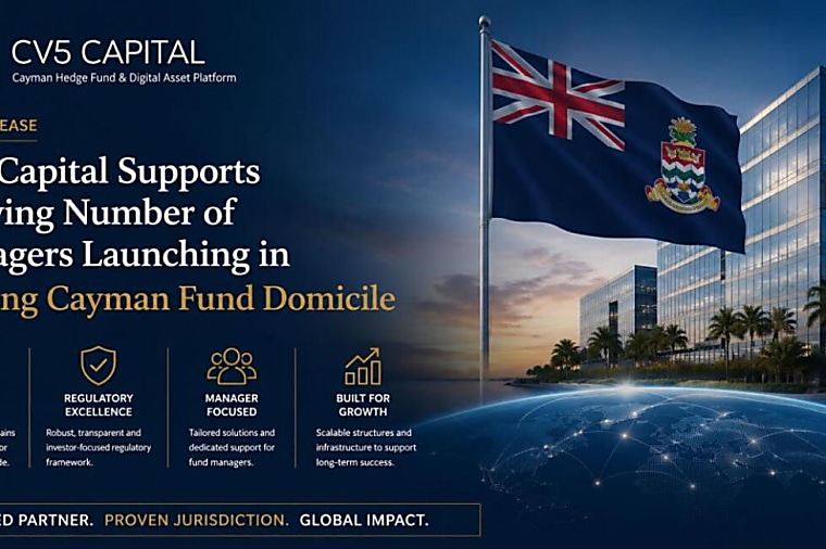 CV5 Capital Supports Growing Number of Managers Launching in Leading
Cayman Fund Domicile
