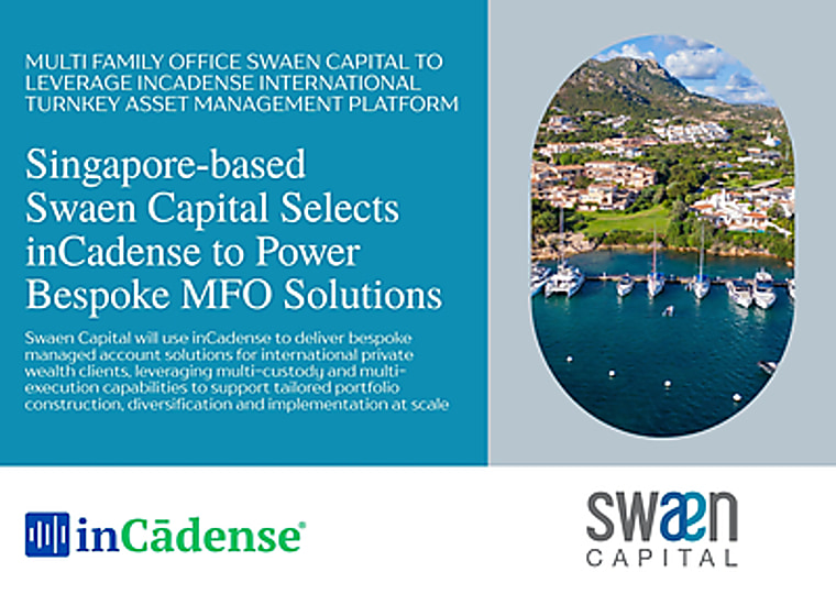 Swaen Capital Selects inCadense to Power Bespoke SMA and UMA Solutions