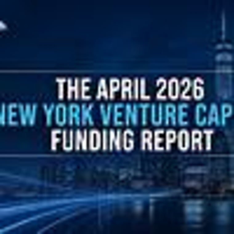 The AlleyWatch April 2026 New York Venture Capital Funding Report