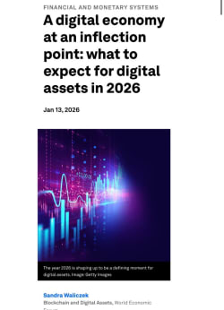 A digital economy at an inflection point: What to expect for digital assets in 2026 - weforum.org