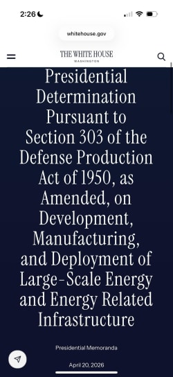 Presidential Determination Pursuant to Section 303 of the Defense Production Act of 1950, as Amended, on Development, Manufacturing, and Deployment of Large-Scale Energy and Energy Related Infrastructure