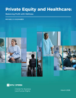 Private Equity and Healthcare: Balancing Profit with Wellness - Stern Center for Business and Human Rights
