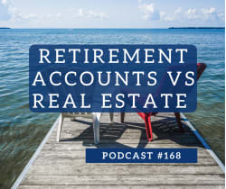 Retirement Accounts vs. Real Estate - The White Coat Investor