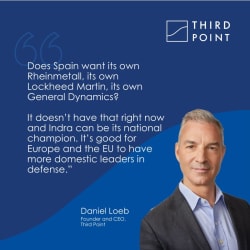 Third Point buys stake in Spanish defence firm Indra, source says