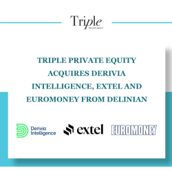 Triple Private Equity acquires Derivia Intelligence, Extel and Euromoney as Delinian exits - EU.COM